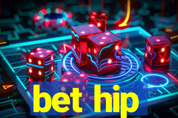 bet hip